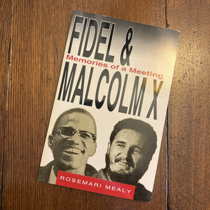 Fidel & Malcolm X: Memories of a Meeting