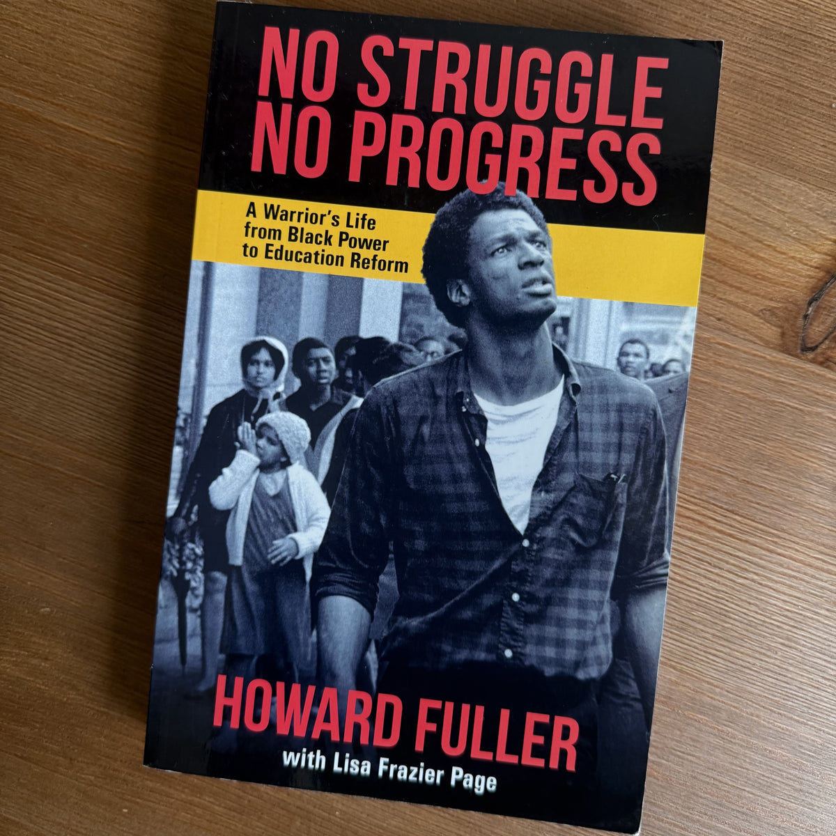 No Struggle No Progress - Howard Fuller