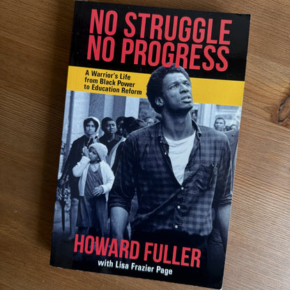 No Struggle No Progress - Howard Fuller