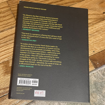 Go Ahead In The Rain: Notes to A Tribe Called Quest - Hanif Abdurraqib